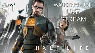 Half-Life 2 прохождение игры - Часть 1 [LIVE]