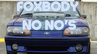 10 things you should NEVER do to a FOXBODY