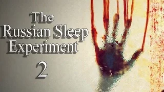 "The Russian Sleep Experiment 2" Creepypasta