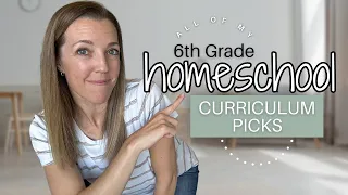 ✨ALL✨ SIXTH GRADE CURRICULUM PICKS 2024-2025 | HOMESCHOOL CURRICULUM CHOICES