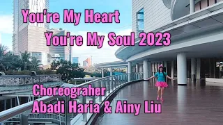 You're My Heart You're My Soul 2023 - Line dance (Choreographer Abadi Haria & Ainy Liu)