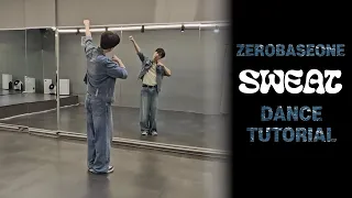 [Tutorial] ZEROBASEONE (제로베이스원) 'SWEAT'｜Mirrored｜Explanation｜English Count｜Step by step｜Choreography