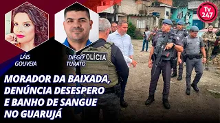 Diego Turato, morador da baixada, denúncia desespero e banho de sangue no Guarujá