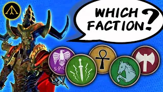 Which Factions To Play?
