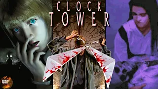 Examining The Clock Tower Series