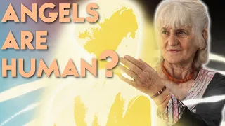 Angels Are Human Beings | Life After Death