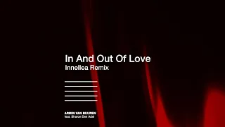 Armin van Buuren feat. Sharon Den Adel - In And Out Of Love (Innellea Remix) (Lyric Video)