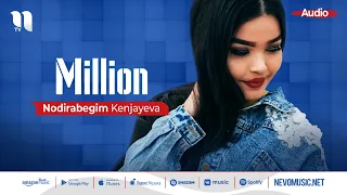 Nodirabegim Kenjayeva - Million (audio 2022)