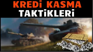 WoT || Kredi Kasma Taktikleri - Bölüm1