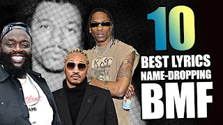 10 Best Lyrics Name-Dropping BMF