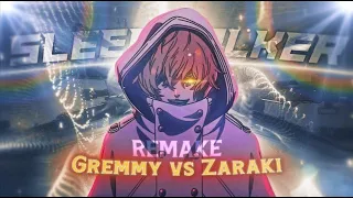 Gremmy VS Zaraki 😈 - Sleepwalker [Edit/AMV]! [Remake @sanchezae  + Free-project-file]