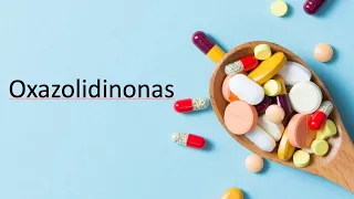 Curso de Antibióticos (aula#20) - Oxazolidinonas - Linezolida