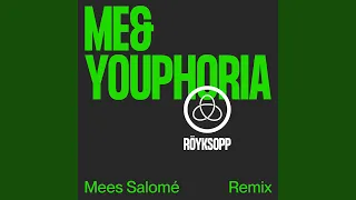 Me & Youphoria (Mees Salomé Remix)