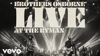Brothers Osborne - It Ain’t My Fault (Live At The Ryman) (Official Audio)