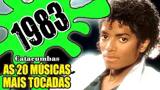 As 20 músicas mais tocadas em 1983!