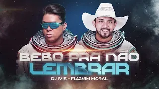 BEBO PRA NÃO LEMBRAR  - Dj Ivis e Flaguim Moral  (CD Deejay Hits)