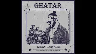 Ehsan Daryadel Ghatar