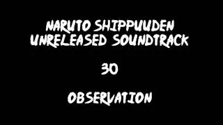 Naruto Shippuuden Unreleased Soundtrack - Observation