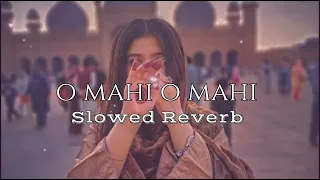 Yaara Teri Kahani Me Ho Zikar  Mera Slowed Reverb Song ( Lofi Song ) O Mahi O Mahi New Song Shahrukh