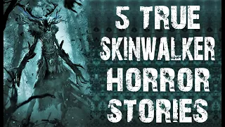 5 TRUE Disturbing Skinwalker & Wendigo Horror Stories | (Scary Stories)