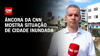 Âncora da CNN mostra situação da cidade inundada | BASTIDORES CNN