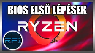 RP's Lair - RYZEN BIOS Első Lépések [BIOS Frissítés es Alap Beállítások]