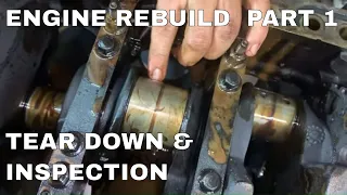 ENGINE REBUILD GM LS V8 PART 1 TEAR DOWN AND INSPECTION