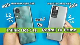 Infinix Hot 11s vs Redmi 10 Prime Speed Test / Helio G88 Vs Helio G88/ Rs.10999 vs 12999 | 4Gb Ram