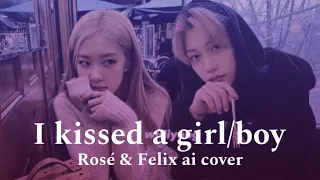 ROSÉ (BLACKPINK) & FELIX (STRAY KIDS) I kissed a girl/boy ai cover by Katy Perry #aicover