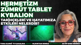 HERMETİZM - ZÜMRÜT TABLET - KYBALİON |  Tuna Kamhi