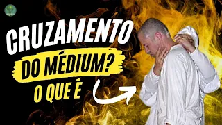 MÉDIUM CRUZADO NA UMBANDA.