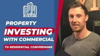 How to Convert Commercial Property to Residential UK | Property Development | Simon Zutshi