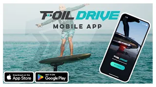 Introducing the Foil Drive Mobile App