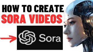 How To Create Videos With OpenAI Sora 2024 (AI Text-to-Video)