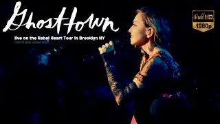 Madonna // GHOSTTOWN live on the REBEL HEART TOUR 2015 // Dan·K Video Edit // HD