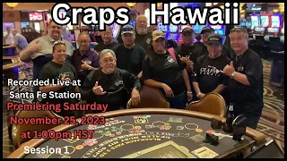 Craps Hawaii — Premier Saturday 11/25/23  Recorded Live at the Santa Fe Station Casino in Las Vegas.