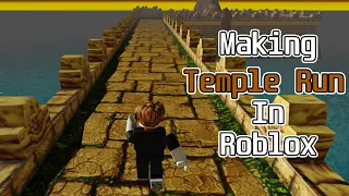 Making Temple Run In Roblox