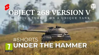 #Shorts - Under the Hammer: Object 268 Version V