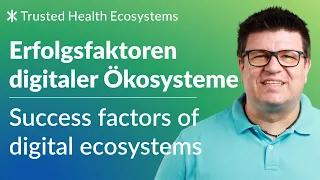 Digitale Ökosysteme – Was sind die Erfolgsfaktoren? | Interview mit Dr. Marcus Trapp