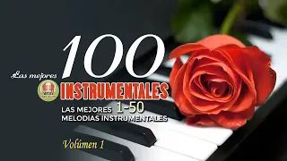 Top 100 Instrumental Love Songs Collection: Guitar, Saxophone, Piano, Violin Love Songs Playlist