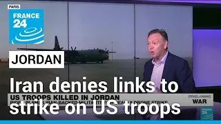 Iran denies links to Jordan drone strike that killed 3 US troops • FRANCE 24 English