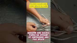 HOW TO MAKE LONG SPLICE ON 6 STRANDS WIRE ROPE..