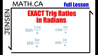 EXACT Trig Ratios in radians (full lesson) | grade 12 MHF4U | jensenmath.ca