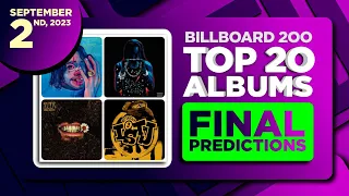 Billboard 200, Top 20 Albums | FINAL PREDICTIONS | September 2nd, 2023