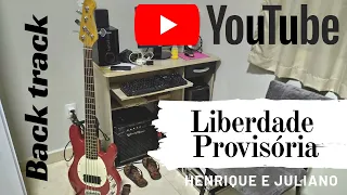 Liberdade Provisória em Forró - Henrique e Juliano - Bass Cover - Contrabaixo Giannini - Back Track