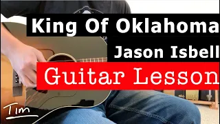 Jason Isbell King Of Oklahoma Guitar Lesson, Chords, and Tutorial