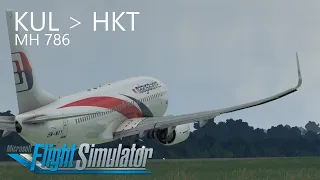 Malaysia Airlines MH786 | Kuala Lumpur to Phuket | Flight Simulator 2020