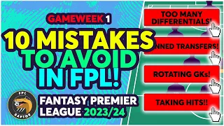 10 MISTAKES TO AVOID IN FPL | GUIDE TO WIN YOUR MINI LEAGUES! | Fantasy Premier League Tips 2023/24