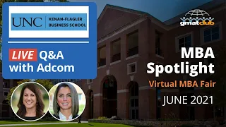 Kenan-Flagler Adcom & Student Live Q&A | UNC MBA Admissions | #MBA Spotlight Fair June 2021