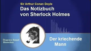 Sherlock Holmes: Der kriechende Mann (Hörbuch)